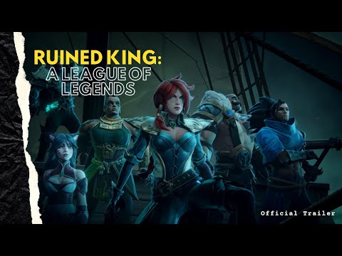Ruined King: A League of Legends Story - Official Trailer