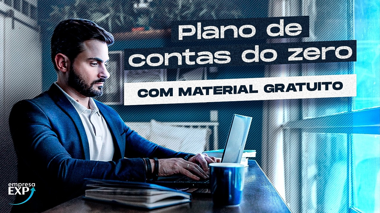 PLANO DE CONTAS perfeito + MODELO grátis!