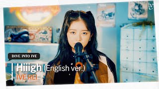 Hiiigh (English ver.) - IVE REI