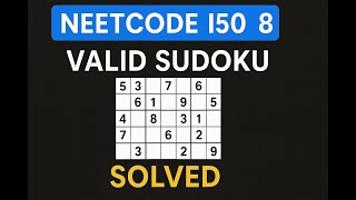 8. Valid Sudoku - Neetcode 150