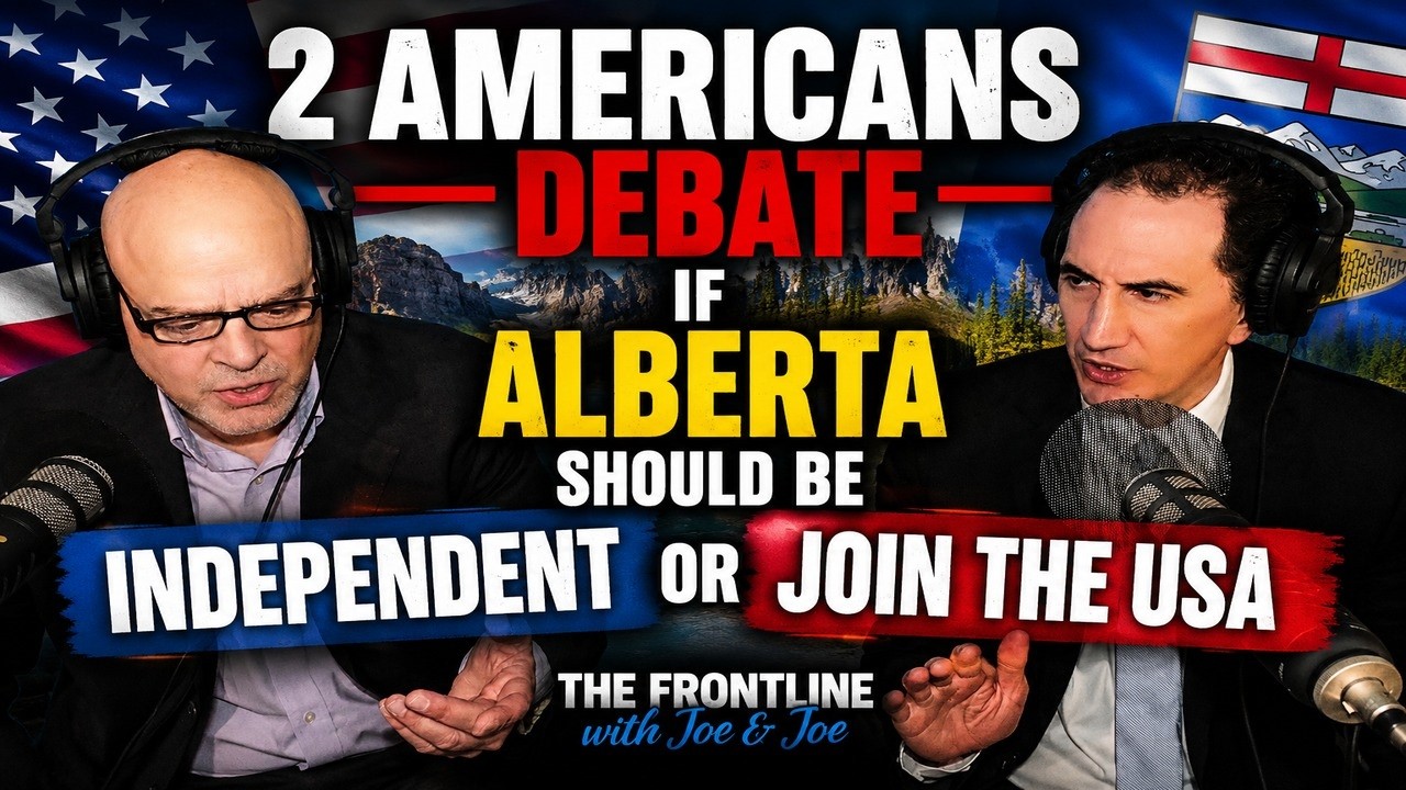 Alberta: Independent or USA? Two Americans Debate