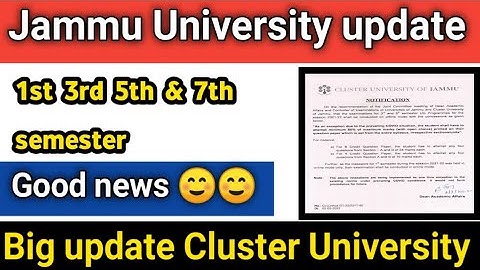 Big update 1st ,3rd, 5th semester Good News Cluster University of Jammu Notice out @OfficialJKUT