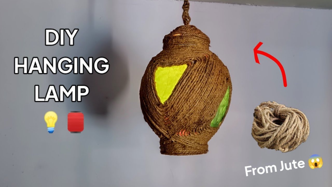 DIY hanging lamp 🏮💡 From jute || Homemade Lamp ideas Very Easy || How ...