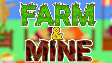 Farm and Mine: Idle farming and industry tycoon (Early Access) (Gameplay Android)