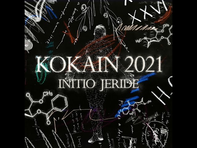Kokain 2021 - initio , JERIDE