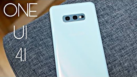 Samsung Galaxy S10e ONE UI 4.1 Official  Update (RELEASED)