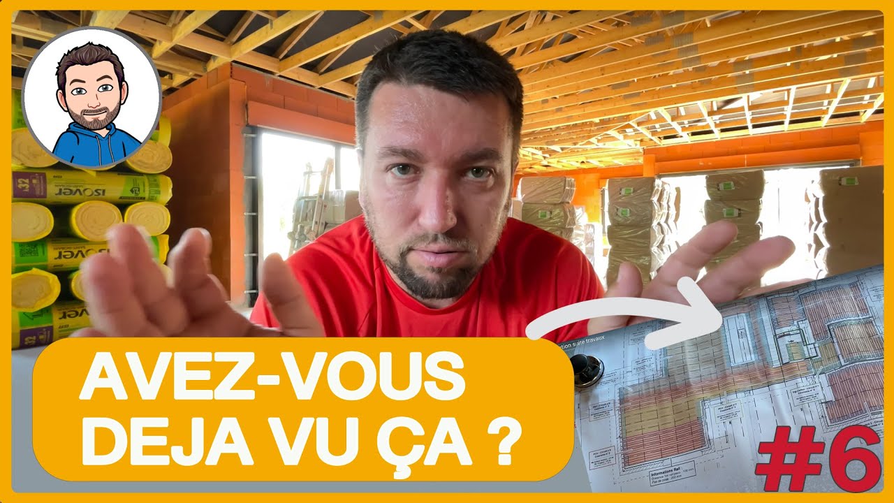 On démarre le SECOND OEUVRE - Ça s’annonce compliqué !!