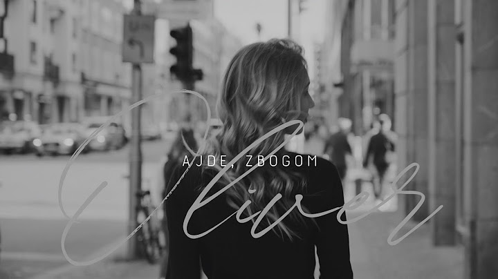Oliver Dragojević - Ajde, zbogom (Official lyric video)