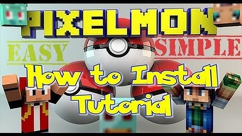 Super Easy Pixelmon Installation Tutorial Step By Step)