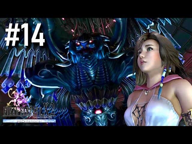 どうしてバハムートが…？！【FF10-2HDリマスター版初見プレイpart14