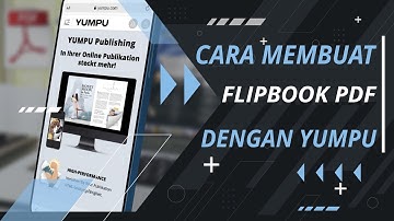 Cara Membuat Flipbook PDF Dengan Yumpu