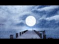 💤 Midnight Moon & Rain | 8 Hours of Relaxing Rain Drops Beneath the Stars 🌌🌧