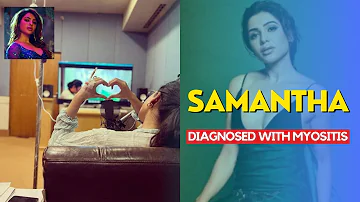 Indian Actress Samantha Ruth Prabhu Diagnosed With Myositis | Tamil Movie | Celebrity Update