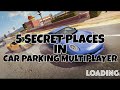 5 Secret Places in Car Parking Multiplayer