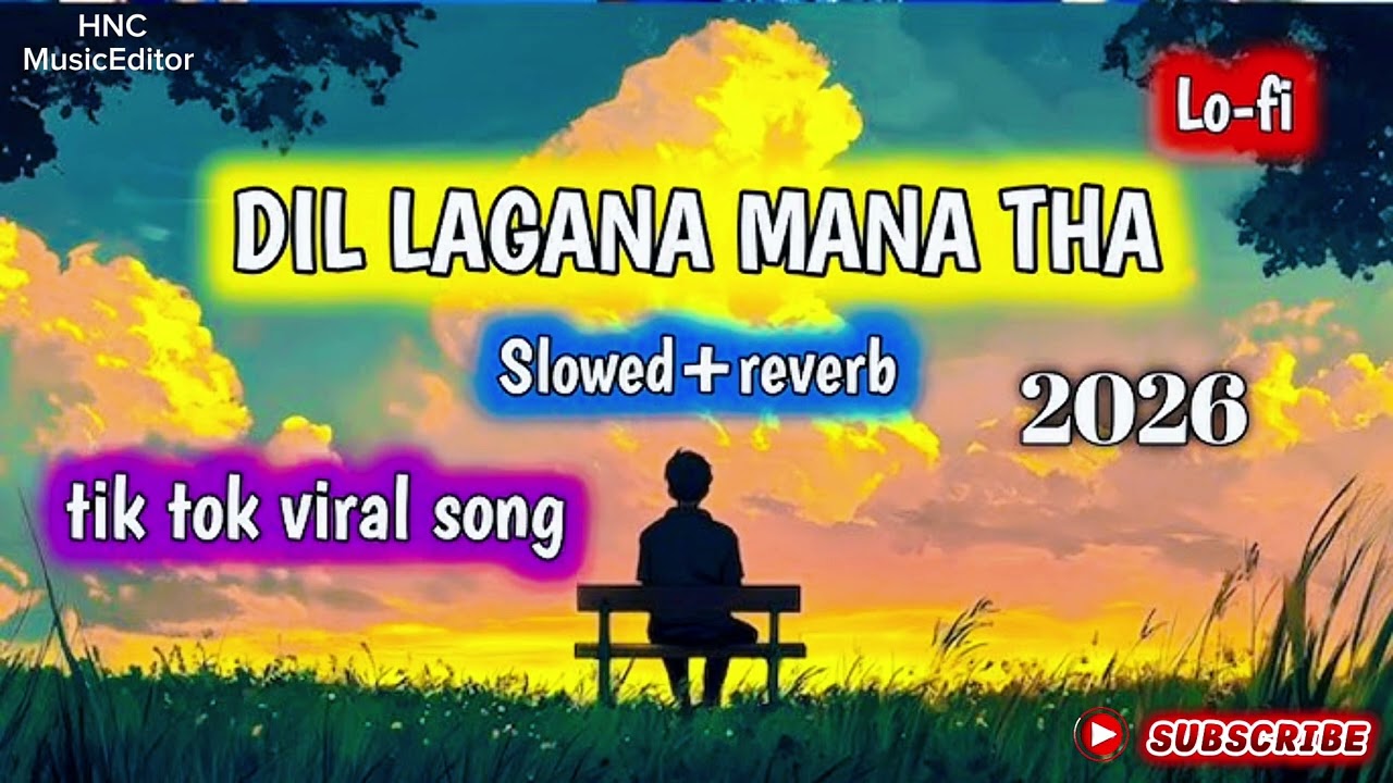 Dil Lagana Mana Tha 💔 | Sad Hindi Lo-Fi Song 2026 | Heartbreak Love Story | Romantic Sad LoFi