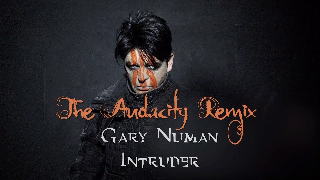 Gary Numan-Intruder (the audacity remix)