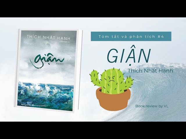 Chuyển hóa cơn giận I Tóm tắt & phân tích #4 I Sách hay từ thầy Thích Nhất Hạnh