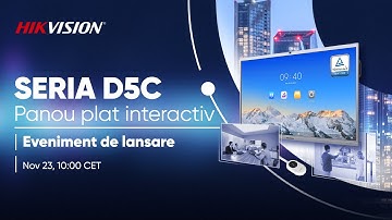 Hikvision D5C Interactive Flat Panel Launch Event - RO
