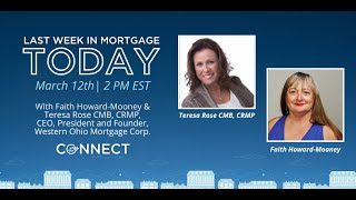 The Last Week in Mortgage Today Feat. Teresa Rose, CMB, CRMP