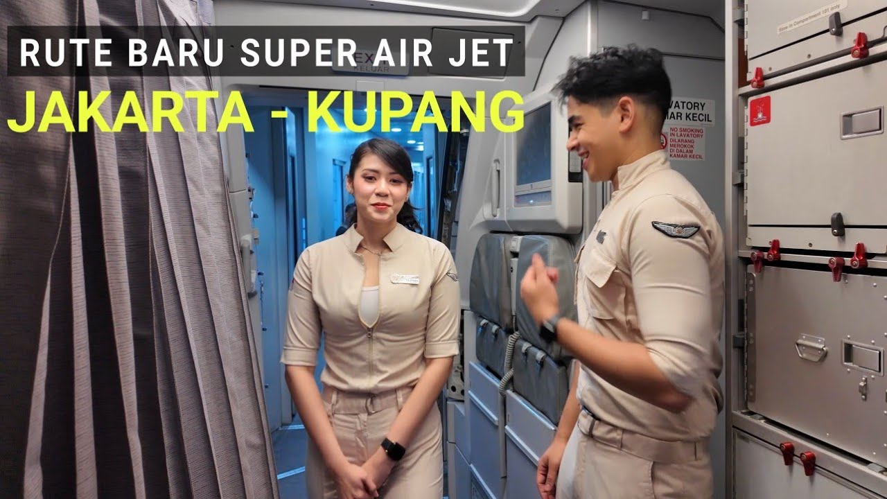 Super Air Jet Jakarta - Kupang, Terbang Perdana Saat Pembukaan Rute Baru