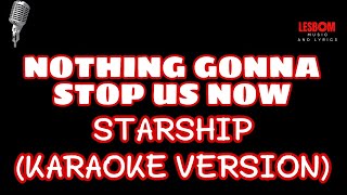 Download Lagu Nothings Gonna Stop Us Now (Starship) Karaoke Version MP3 Download Lagu Nothings Gonna Stop Us Now (Starship) Karaoke Version MP3
