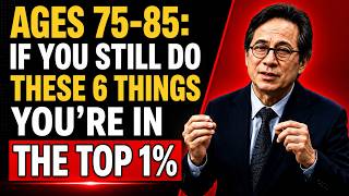 Ages 75–85: If You Still Do These 6 Things, You’re Truly One Of A Kind :Dr. William Li