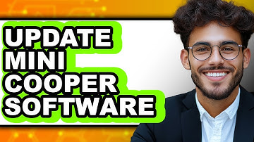How to Update Mini Cooper Software - Full Guide