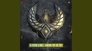 Aiming For The Top (Official Supremacy 2018 Anthem)
