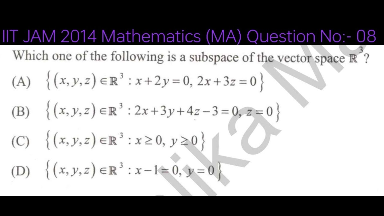 IIT JAM 2014 Mathematics (MA) Question No:- 06| Full Detailed Solution