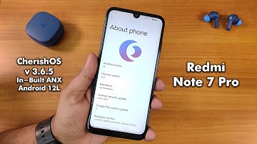 CherishOS v3.6.5 On Redmi Note 7 Pro! A12L & Much Improvements 😍🔥