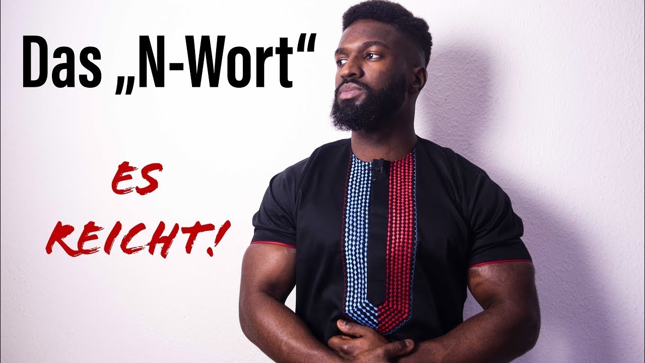 Darf Man Das N Wort Sagen Warum NIEMAND das N-Wort sagen darf - YouTube