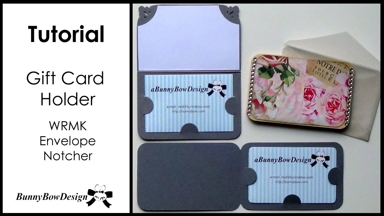 Gift Card Holder - Tutorial - WRMK Envelope Notcher - use more your tools