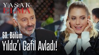 Nadir, Yıldız'ı gafil avladı - Yasak Elma 60.  Resimi