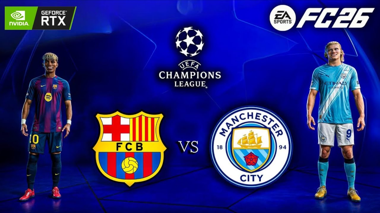 FC 26 - Barcelona vs. Man City - UEFA Champions League Final | PC ™ RTX 3060 12 GB