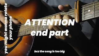 Attention (ending) - Charlie Puth | Fingerstyle Acoustic and Electric Guitar Cover