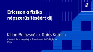 Ericsson-díj 2025 – Kilián Balázsné Dr. Raics Katalin @ericsson