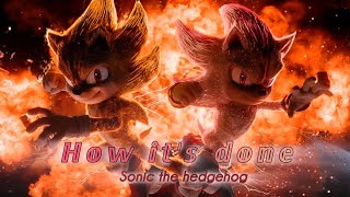HOW IT'S DONE|| SONIC THE HEDGEHOG|| AMV