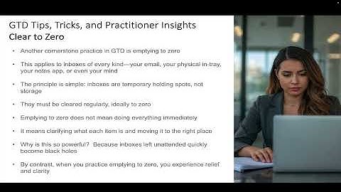 Getting Things Done - Tips, Tricks and Practitioner Insights