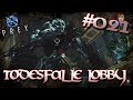 Prey 👾 [LP][🇩🇪] | #021 Todesfalle Lobby