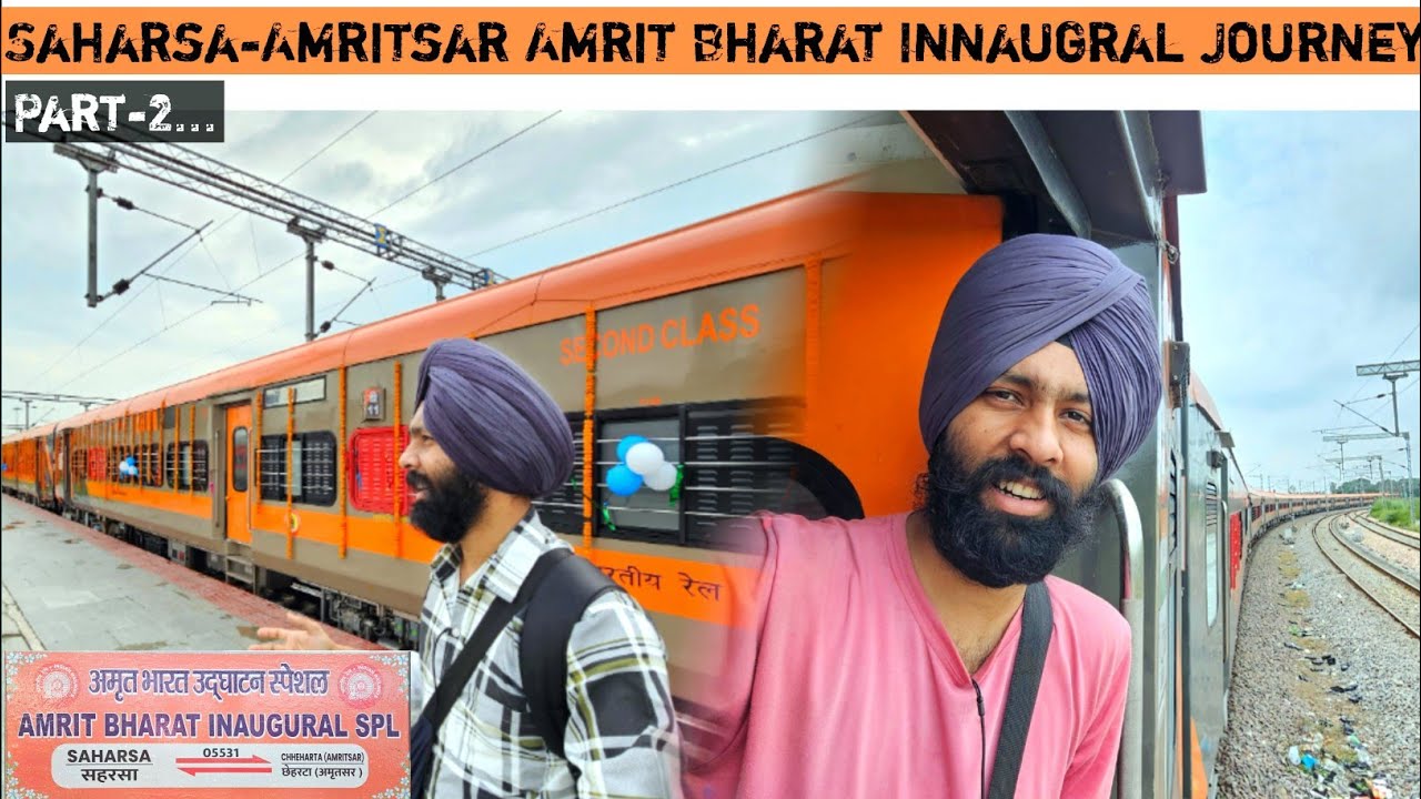 Saharsa-Amritsar Amrit Bharat Express Journey Part-2... *Kya Fayda Hua PushPull Dene Ka???