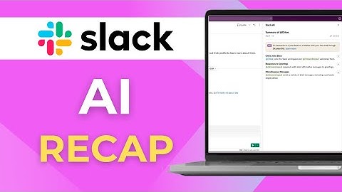 How to Use Slack AI to Recap What You
