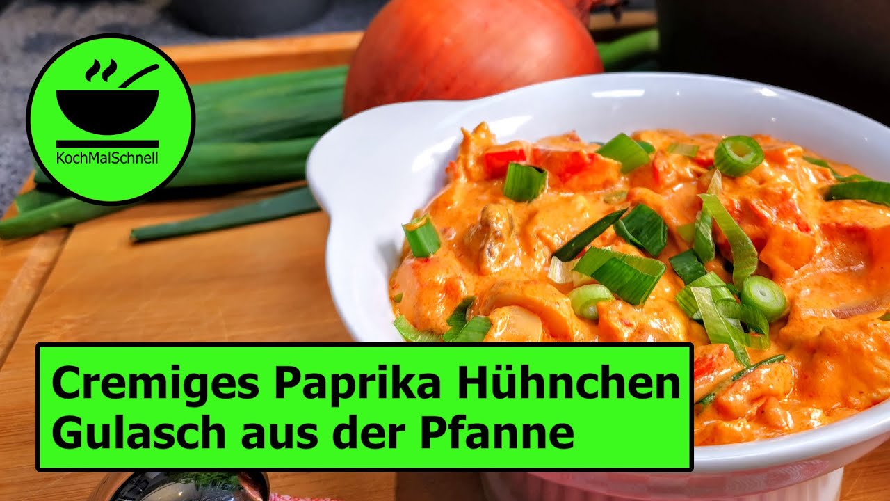 Cremiges Paprika Hähnchen (Hühnchen) Gulasch aus der Pfanne 🥘 von ... Cremiges Paprika Hähnchen (Hühnchen) Gulasch aus der Pfanne 🥘 von ...