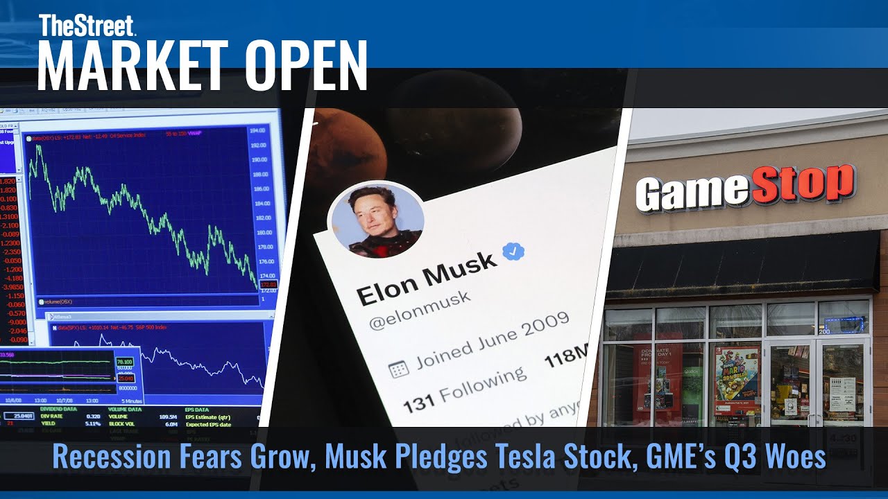 Musk Pledges Tesla Stock, Recession Fears Mount, GameStop’s Rough Q3 – Market Open LIVE Musk Pledges Tesla Stock, Recession Fears Mount, GameStop’s Rough Q3 – Market Open LIVE