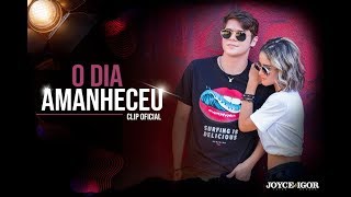 Joyce Tayna - O Dia Amanheceu (Clipe Oficial)