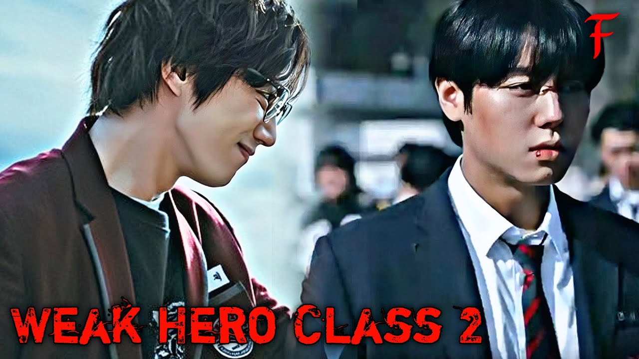 Weak Hero Class 2: Release Date, Cast, Plot & Everything You Need to