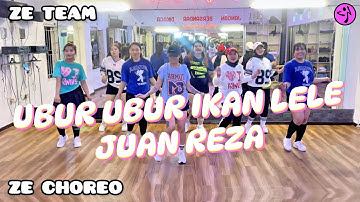UBUR - UBUR IKAN LELE / JUAN REZA FT JACSON ZERAN & CHESYLINO / ZUMBA / SENAM KREASI TIKTOK / DANCE