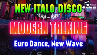 New Italo Disco Music 2022 🔥 Modern Talking New Generation 🔥 Euro Disco 80s 90s, Euro Dance