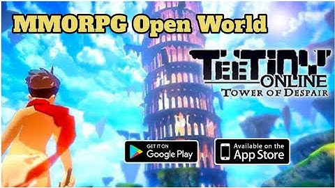 TEETINY Online Tower of Despair Game Play | New MMORPG Open World| Android-IOS