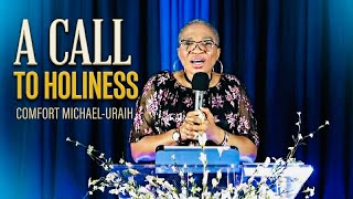 A CALL TO HOLINESS
