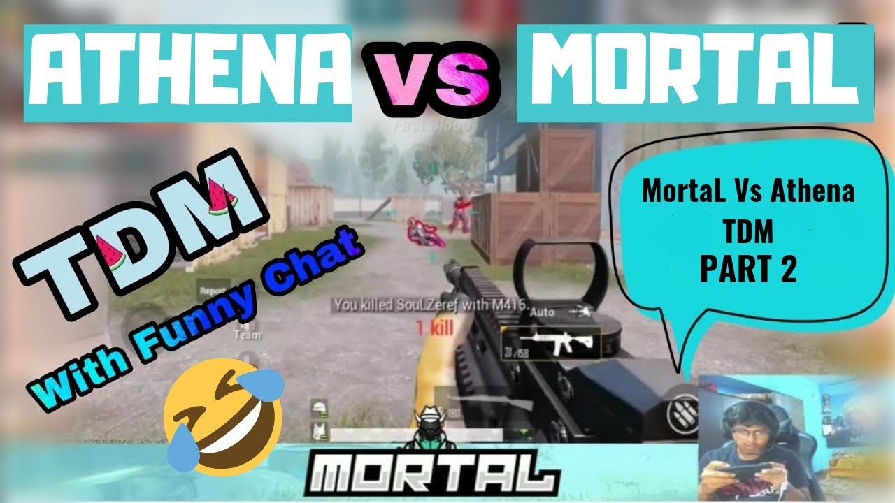 MortaL Vs Athena In 1 Vs 1 In TDM Part 2 | Mortal Plays TDM with Athena ...